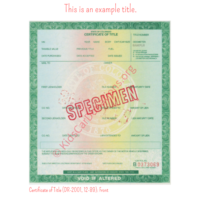 This is an Example of Colorado Certificate of Title (DR-2001, 12-89) Front View | Kids Car Donations